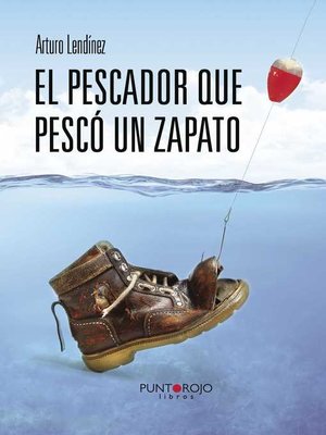 cover image of El pescador que pescó un zapato